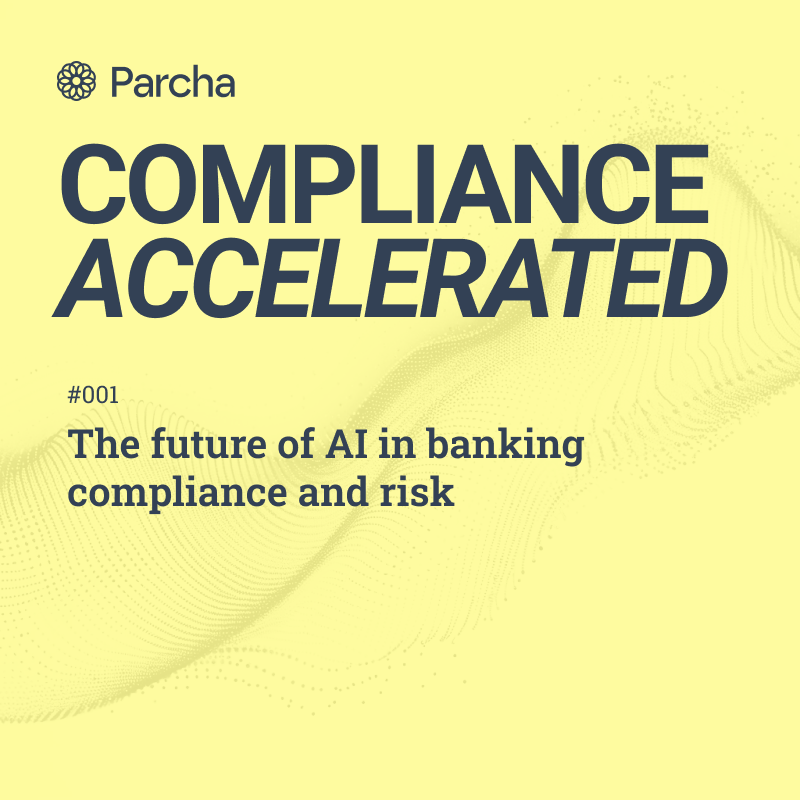 Ep 1: The Future of AI in Banking Risk and Compliance