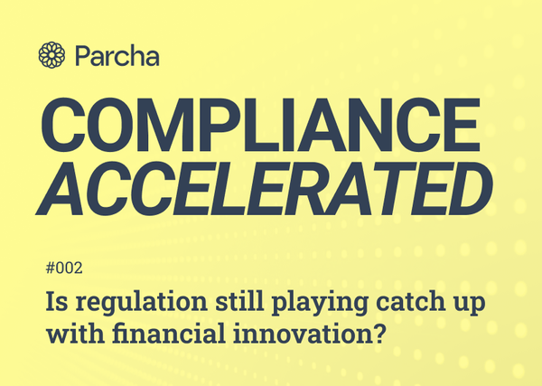 Ep 2: Is regulation still playing catch up with financial innovation?